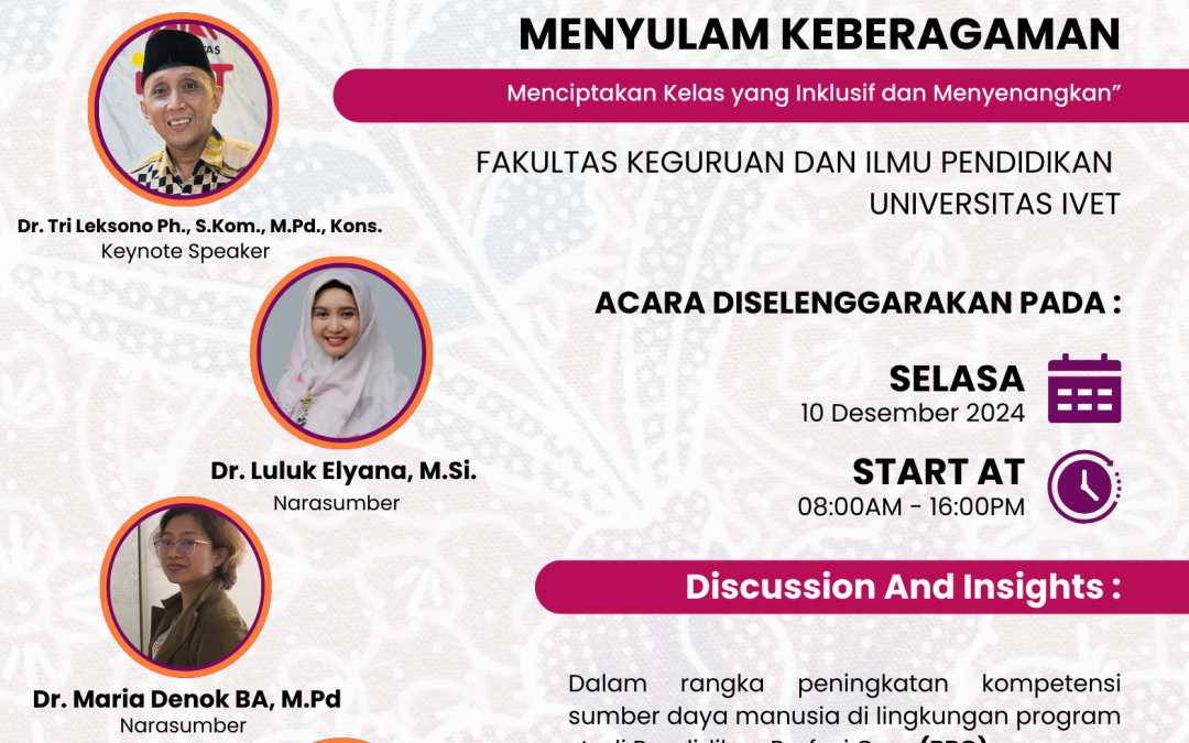 Seminar Nasional Menyulam Keberagaman “Menciptakan Kelas yang Iklusif dan Menyenangkan””